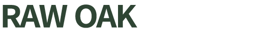 RAW OAK