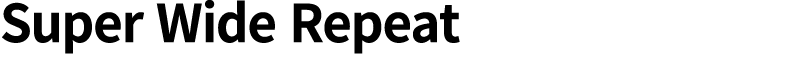 Super Wide Repeat