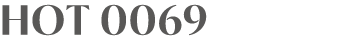 HOT 0069