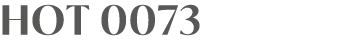HOT 0073