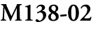 M138 02