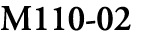 M110 02