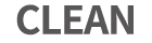 CLEAN