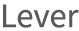 Lever