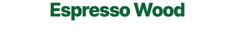 Espresso Wood